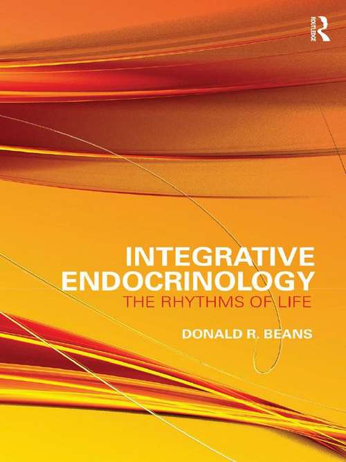 Book cover of Integrative Endocrinology: The Rhythms of Life