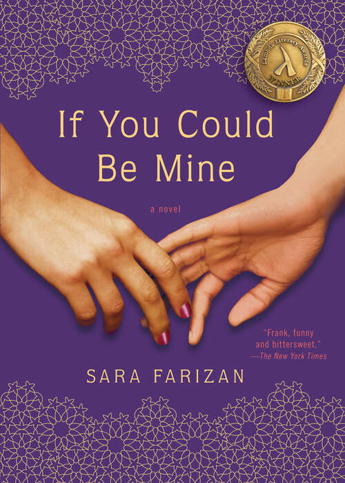 Book cover of If You Could Be Mine: A Novel