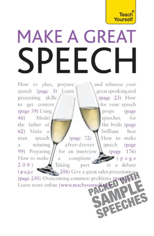 Book cover of Make a Great Speech: Teach Yourself (Teach Yourself)