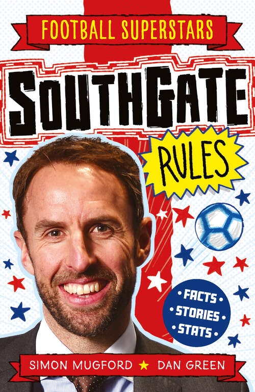 Book cover of Southgate Rules (Football Superstars #28)