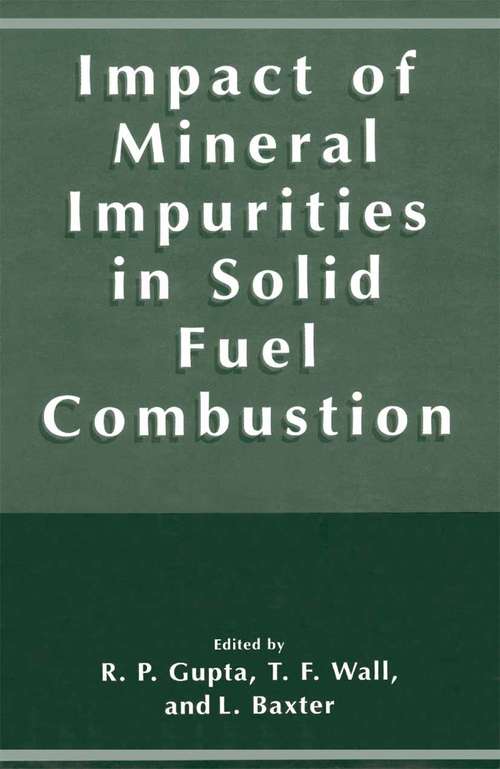 Book cover of Impact of Mineral Impurities in Solid Fuel Combustion (1999)