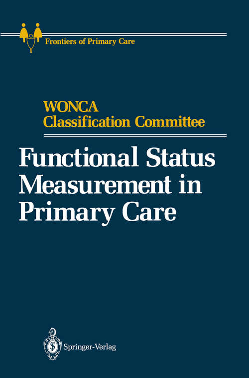Book cover of Functional Status Measurement in Primary Care (1990) (Frontiers of Primary Care)