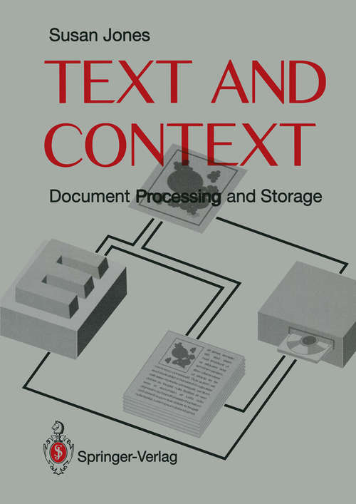 Book cover of Text and Context: Document Storage and Processing (1991)