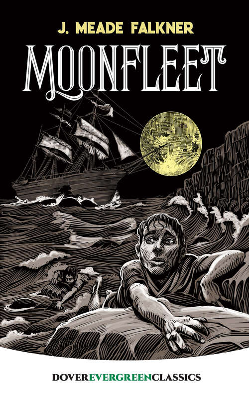 Book cover of Moonfleet: Moonfleet Mp3 For Pack (Dover Children's Evergreen Classics)
