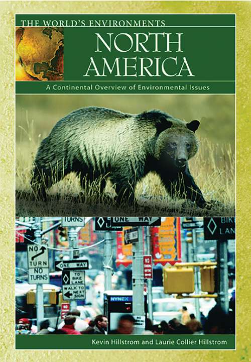 Book cover of North America: A Continental Overview of Environmental Issues (The World's Environments)