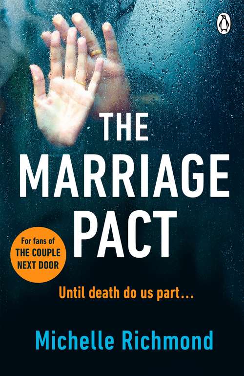 Book cover of The Marriage Pact: The bestselling thriller for fans of THE COUPLE NEXT DOOR