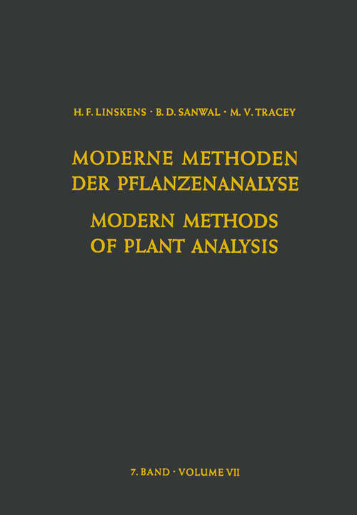 Book cover of Modern Methods of Plant Analysis / Moderne Methoden der Pflanzenanalyse (1964) (Modern Methods of Plant Analysis   Moderne Methoden der Pflanzenanalyse #7)