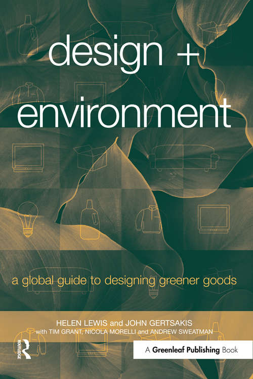 Book cover of Design + Environment: A Global Guide to Designing Greener Goods