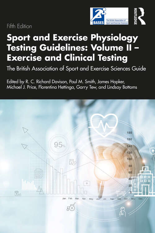 Book cover of Sport and Exercise Physiology Testing Guidelines: The British Association of Sport and Exercise Sciences Guide (2)