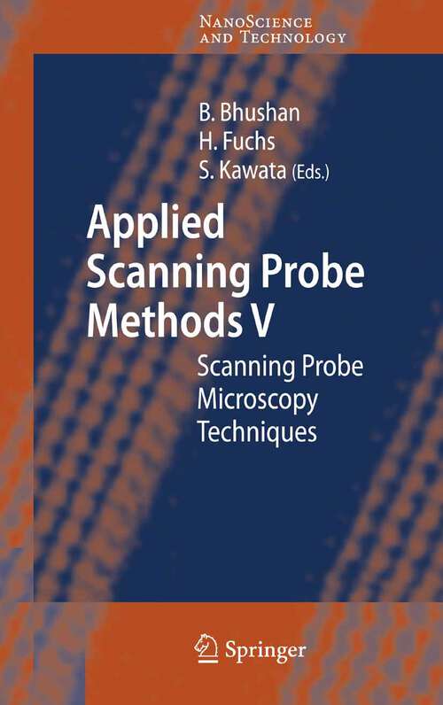 Book cover of Applied Scanning Probe Methods V: Scanning Probe Microscopy Techniques (2007) (NanoScience and Technology)