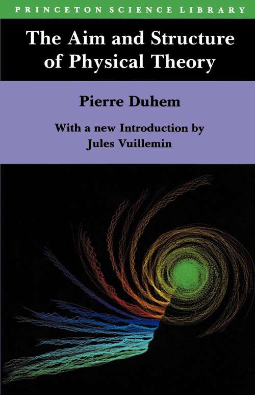 Book cover of The Aim and Structure of Physical Theory