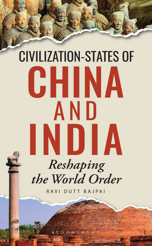 Book cover of Civilization-States of China and India: Reshaping the World Order