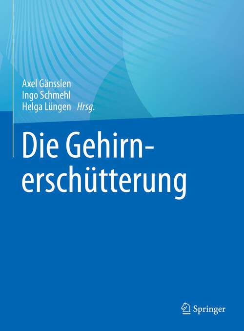 Book cover of Die Gehirnerschütterung (1. Aufl. 2023)