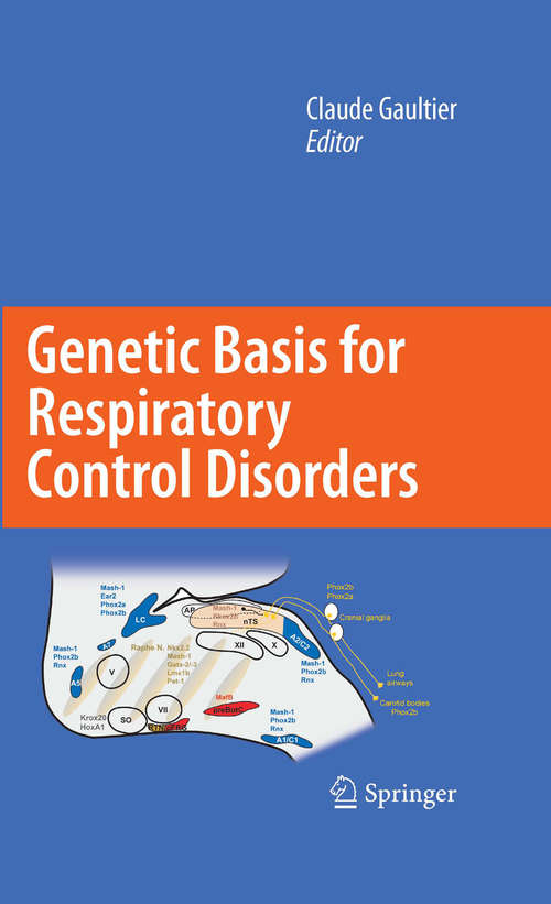 Book cover of Genetic Basis for Respiratory Control Disorders (2008)