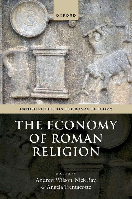 Book cover of The Economy of Roman Religion (Oxford Studies on the Roman Economy)