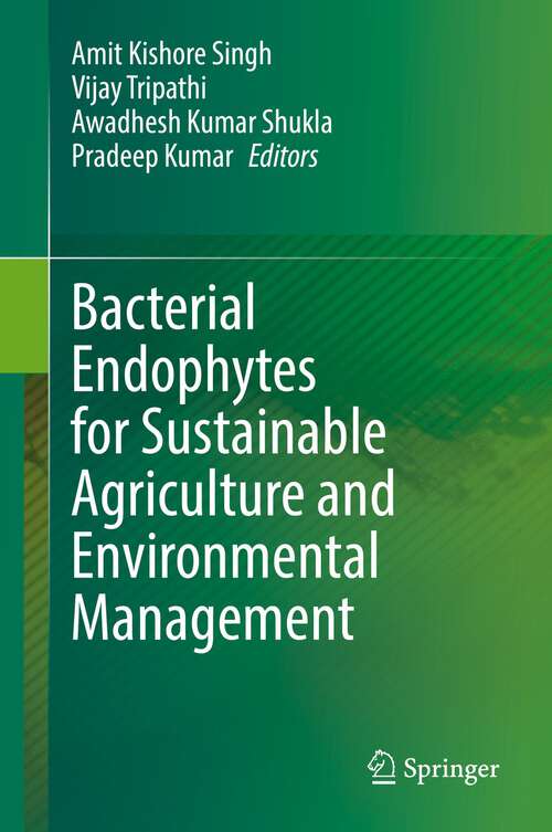 Book cover of Bacterial Endophytes for Sustainable Agriculture and Environmental Management (1st ed. 2022)