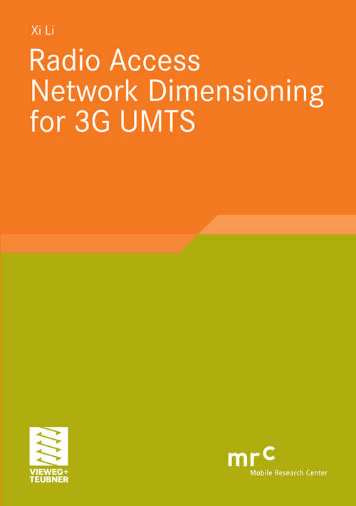 Book cover of Radio Access Network Dimensioning for 3G UMTS (2011) (Advanced Studies Mobile Research Center Bremen)