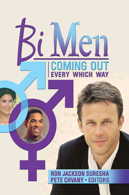 Book cover of Bi Men: Coming Out Every Which Way