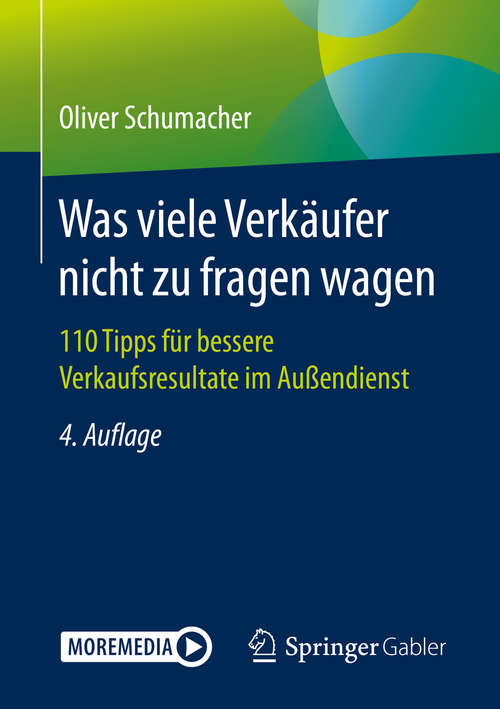 Book cover of Was viele Verkäufer nicht zu fragen wagen: 110 Tipps für bessere Verkaufsresultate im Außendienst (4. Aufl. 2019)