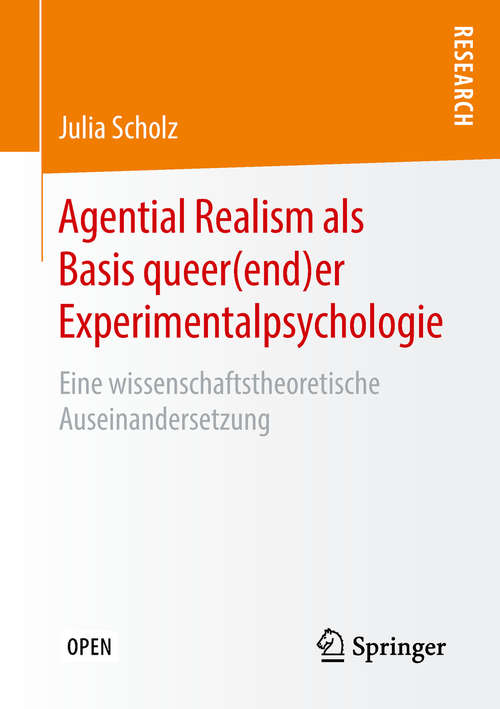 Book cover of Agential Realism als Basis queer(end)er Experimentalpsychologie: Eine wissenschaftstheoretische Auseinandersetzung