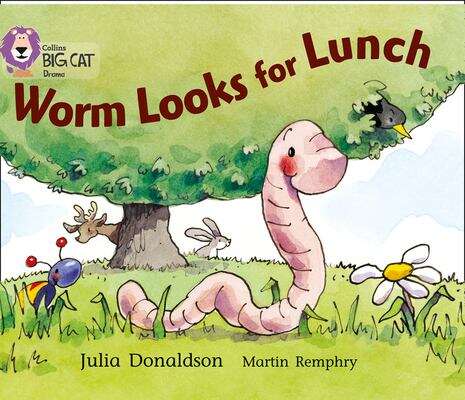 Book cover of Worm Looks For Lunch: Band 05/green (collins Big Cat) (Collins Big Cat Ser.)