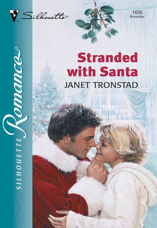 Book cover of Stranded With Santa (ePub First edition) (Mills And Boon Silhouette Ser.)