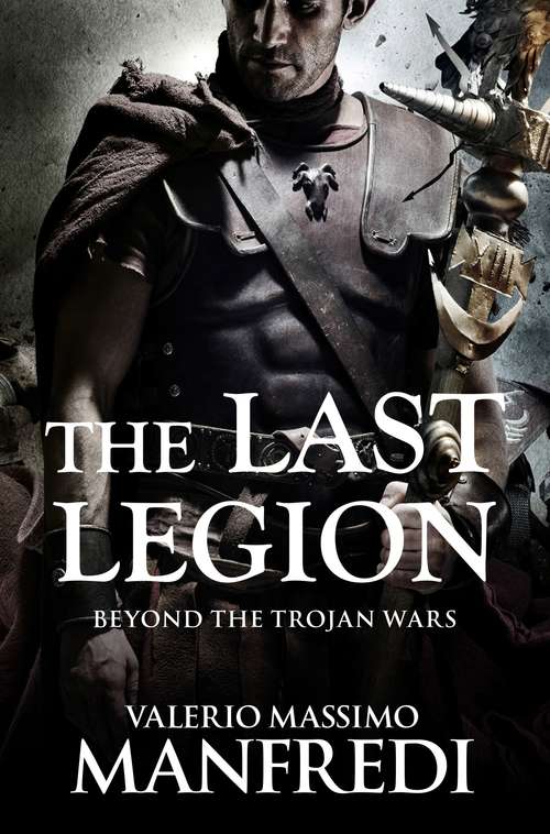 Book cover of The Last Legion: A Novel