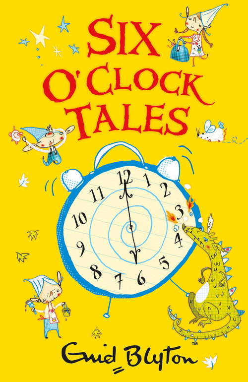 Book cover of Six O'Clock Tales (O'Clock Tales #2)