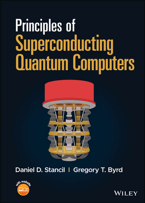 Book cover of Principles of Superconducting Quantum Computers