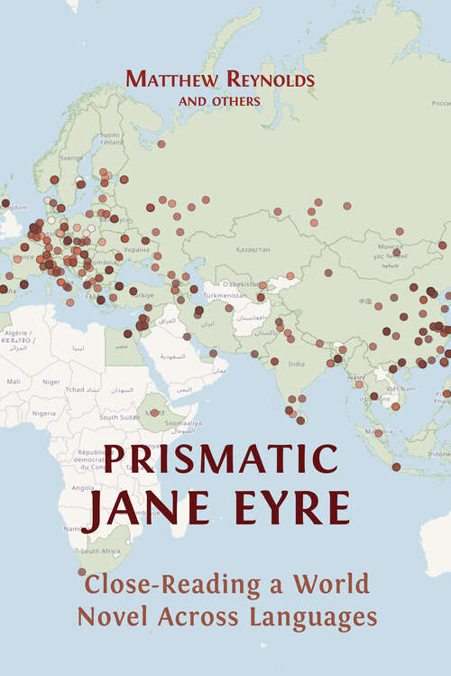 Book cover of Prismatic Jane Eyre: Close-Reading a World Novel Across Languages