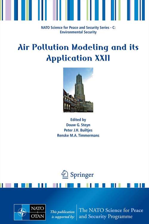 Book cover of Air Pollution Modeling and its Application XXII (2014) (NATO Science for Peace and Security Series C: Environmental Security)