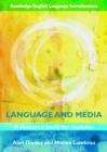 Book cover of Language and Media: A Resource Book for Students (PDF) (Routledge English Language Introductions Ser.)