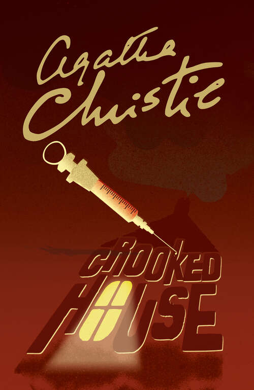 Book cover of Crooked House: B2 (ePub edition) (Collins Agatha Christie Elt Readers Ser.: Vol. 48)