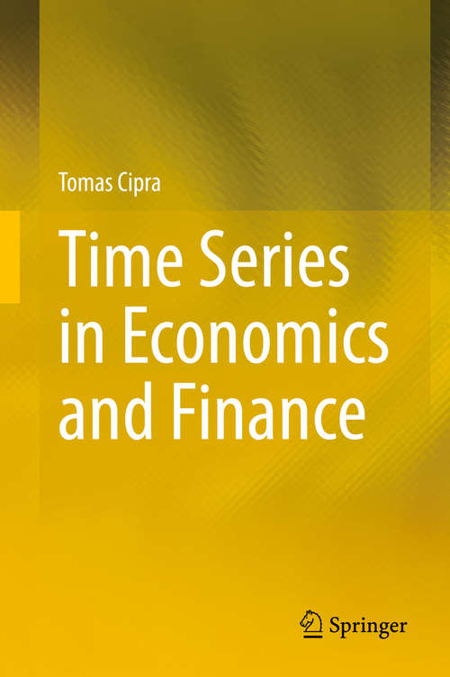 Book cover of Time Series in Economics and Finance (1st ed. 2020)