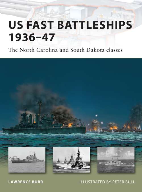 Book cover of US Fast Battleships 1936–47: The North Carolina and South Dakota classes (New Vanguard)