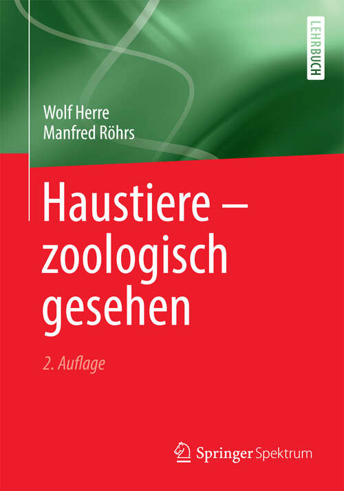 Book cover of Haustiere - zoologisch gesehen (2. Aufl. 1990)