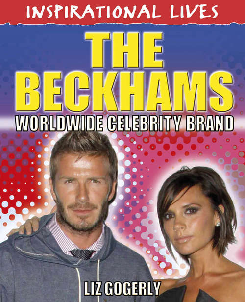 Book cover of The Beckhams: The Beckhams Library Ebook (Inspirational Lives #6)