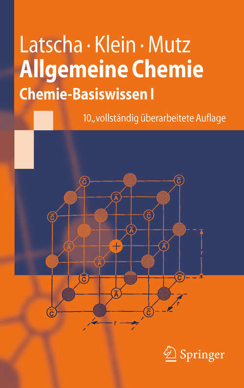 Book cover of Allgemeine Chemie: Chemie-Basiswissen I (10. Aufl. 2011) (Springer-Lehrbuch)