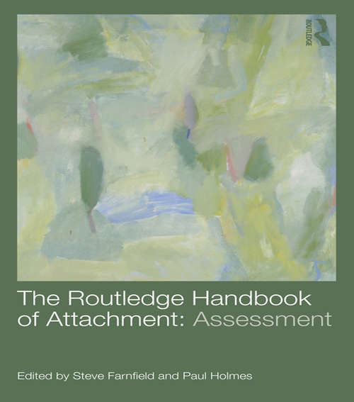 Book cover of The Routledge Handbook of Attachment: Assessment
