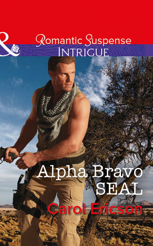 Book cover of Alpha Bravo Seal: Quick-draw Cowboy; Alpha Bravo Seal (ePub edition) (Red, White and Built #2)