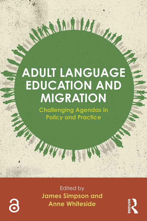 Book cover of Adult Language Education and Migration: Challenging agendas in policy and practice