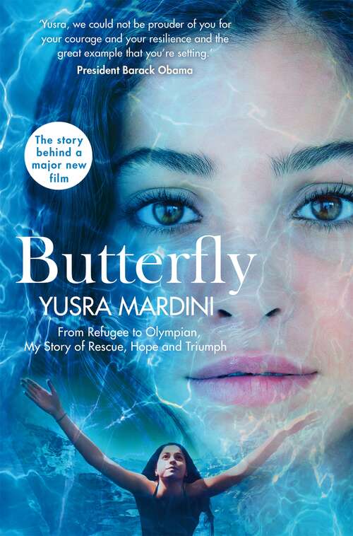 Book cover of Butterfly: From Refugee to Olympian, My Story of Rescue, Hope and Triumph