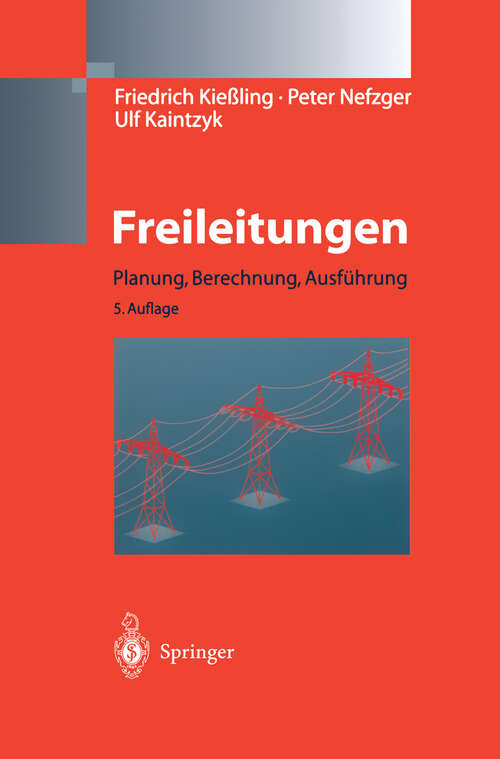 Book cover of Freileitungen: Planung, Berechnung, Ausführung (5. Aufl. 2001)