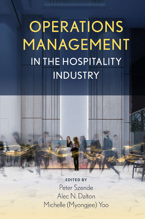 Book cover of Operations Management in the Hospitality Industry