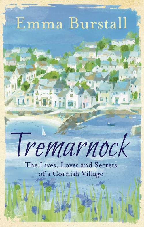 Book cover of Starting Over in Cornwall: A feelgood romance set in Cornwall (Tremarnock #1)