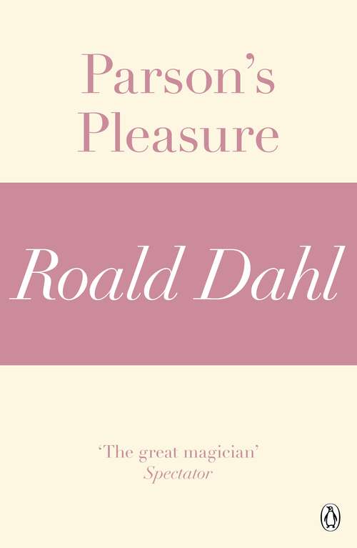 Book cover of Parson's Pleasure (A Roald Dahl Short Story)