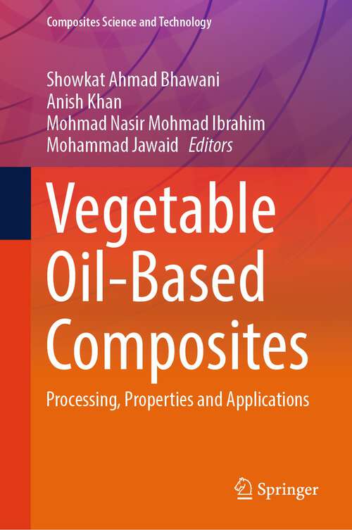 Book cover of Vegetable Oil-Based Composites