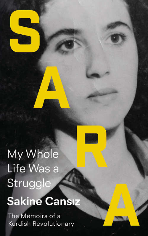 Book cover of Sara: My Whole Life Was a Struggle