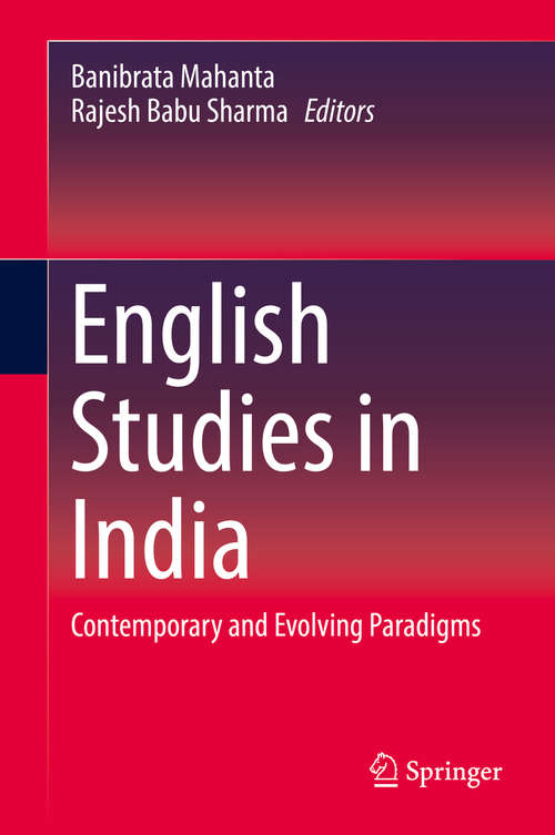 Book cover of English Studies in India: Contemporary And Evolving Paradigms