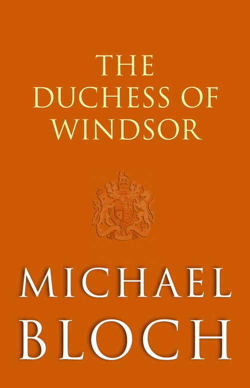 Book cover of The Duchess of Windsor: The Intimate Correspondence Of The Duke And Duchess Of Windsor
